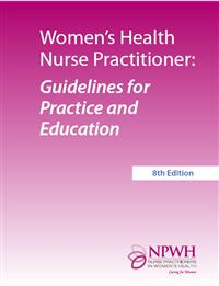 Women's Health Nurse Practitioner: Guidelines for Practice