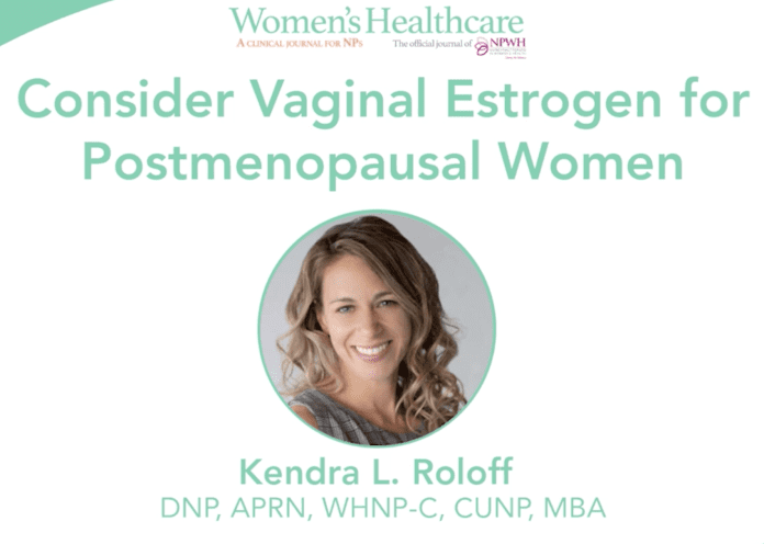 Vaginal Estrogen: An Option to be Considered for Postmenopausal Women